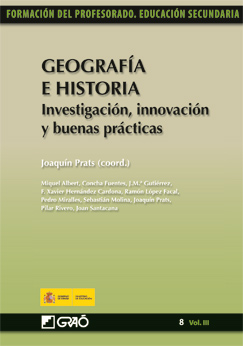 GEOGRAFÍA E HISTORIA. COLECCIÓN FORMACIÓN DEL PROFESORADO DE SECUNDARIA (1/3)