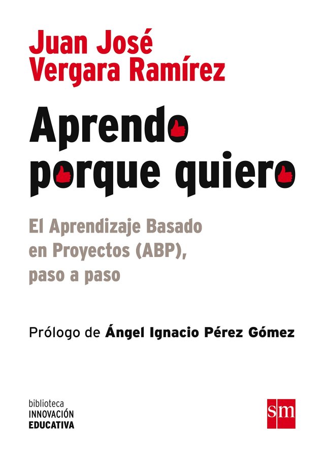 ABP Aprendo porque quiero: El Aprendizaje Basado en Proyectos (ABP), paso a paso (Biblioteca Innovación Educativa) Tapa blanda – 25 ene 2016 de Juan José Vergara Ramírez